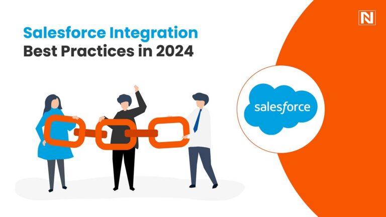 Salesforce Integration Best Practices in 2024 - Nirvana Lab