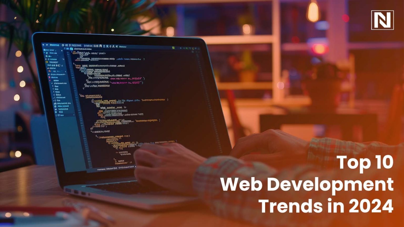 Top 10 Web Development Trends in 2024 - Nirvana Lab