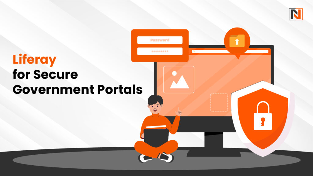 Liferay for Secure Government Portals Liferay for Secure Government Portals