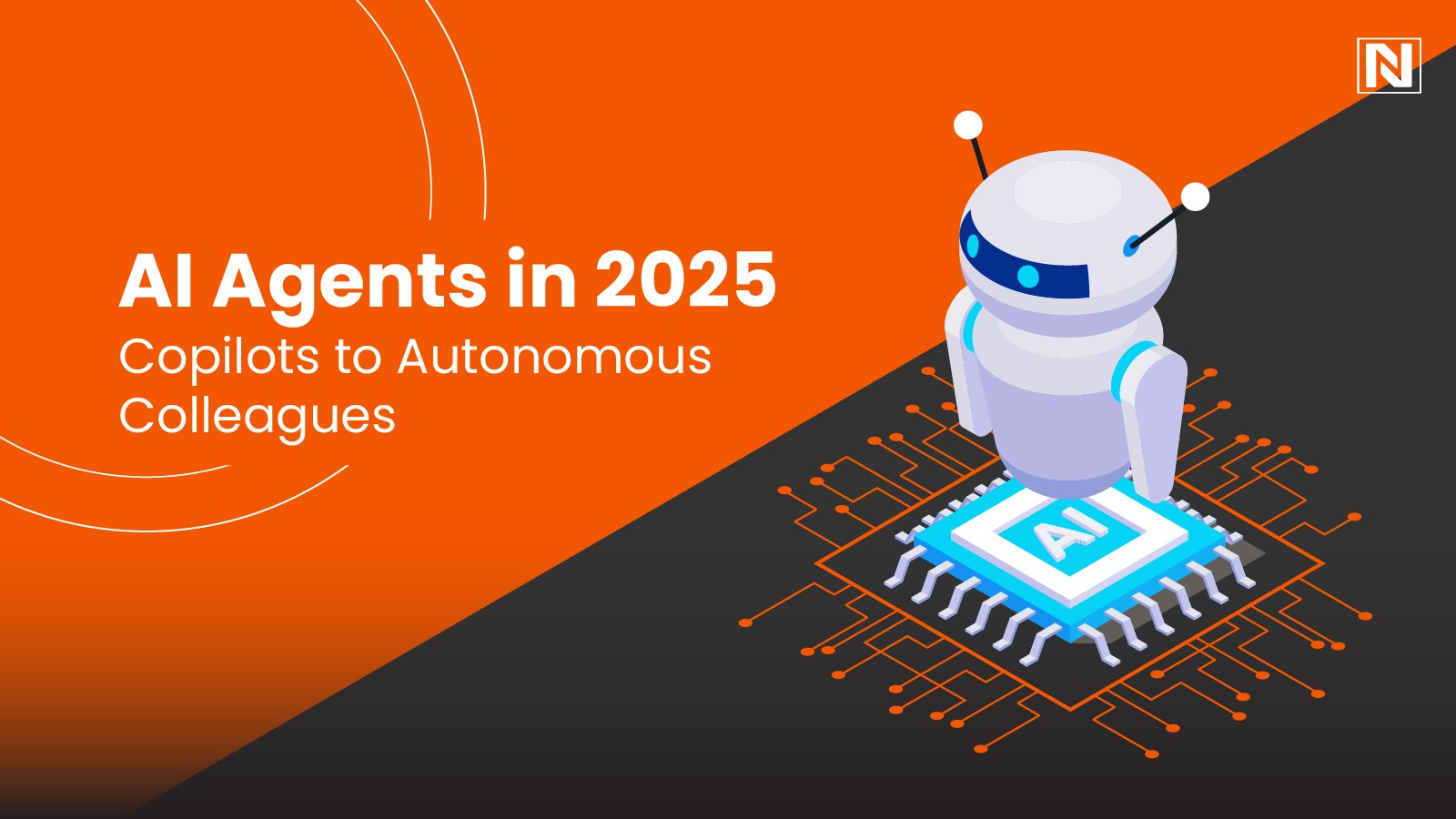 AI Agents in 2025: From Copilots to Autonomous Colleagues 